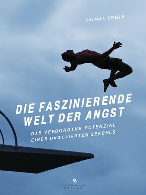 cover image of Die faszinierende Welt der Angst